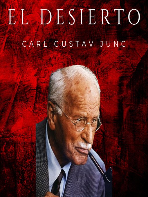 Title details for El desierto by Carl Gustav Jung - Available